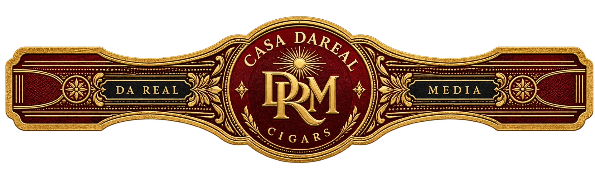 The CASA DAREAL band: a sunburst over the intertwined DRM monogram, CASA DAREAL above, CIGARS below, with DA REAL and MEDIA side panels.